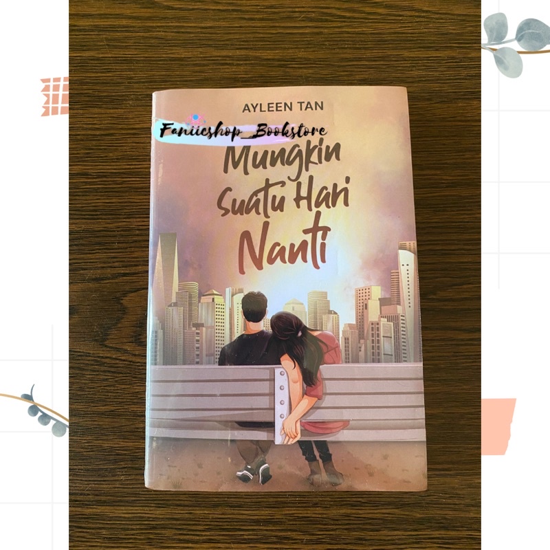 Novel Mungkin Suatu Hari Nanti by Ayleen Tan