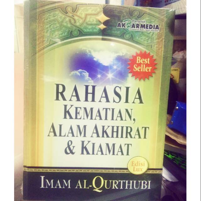 Rahasia Kematian, Alam Akhirat & Dan Kiamat