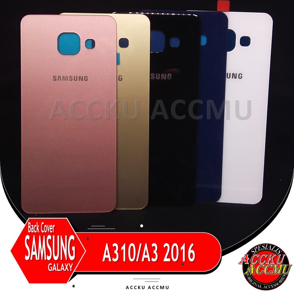 TUTUP BELAKANG SAMSUNG A3 2016 BACK COVER SAMSUNG A310  A3 2016 ORIGINAL