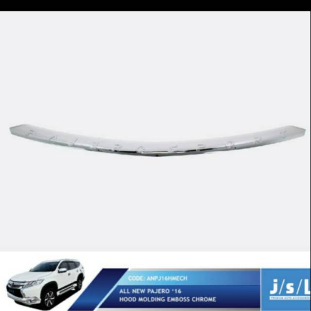 list kap mesin Hood molding embos all new Pajero 2016 chrome jsl