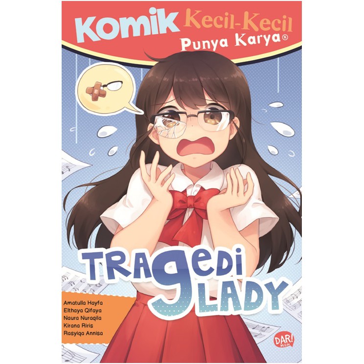 [Mizan Jakarta] Komik Kkpk Tragedi Glady