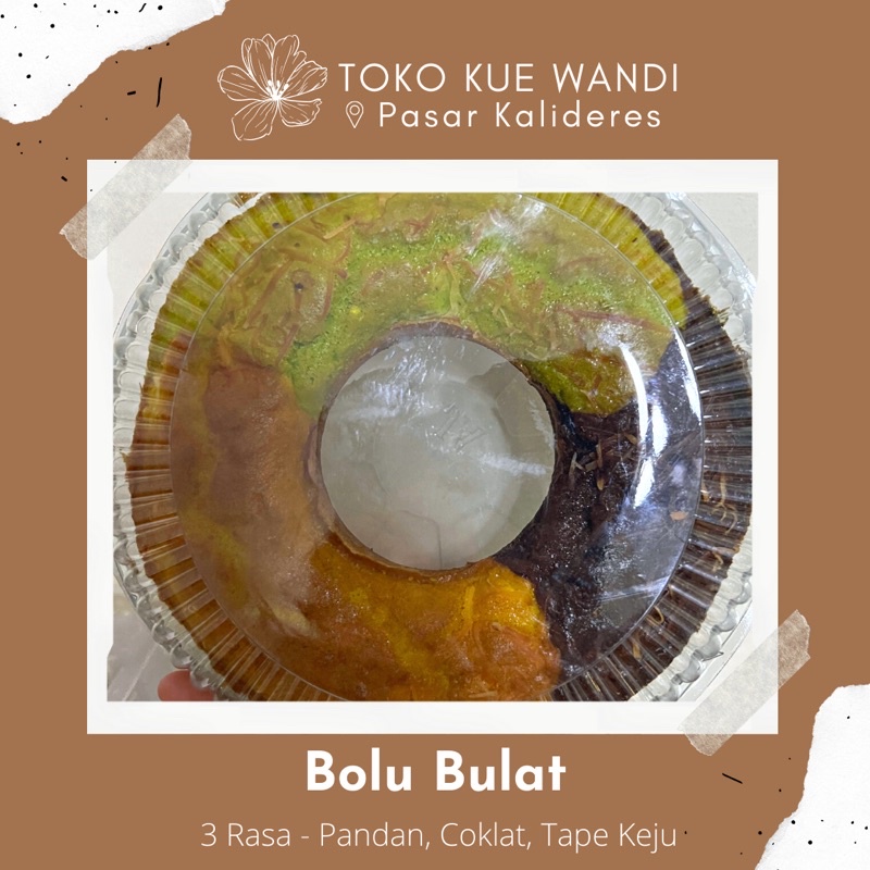 

Bolu Bulat / Bolu Mika / Bolu Coklat / Bolu 3 Rasa / Bolu Tape Keju / Bolu Murah