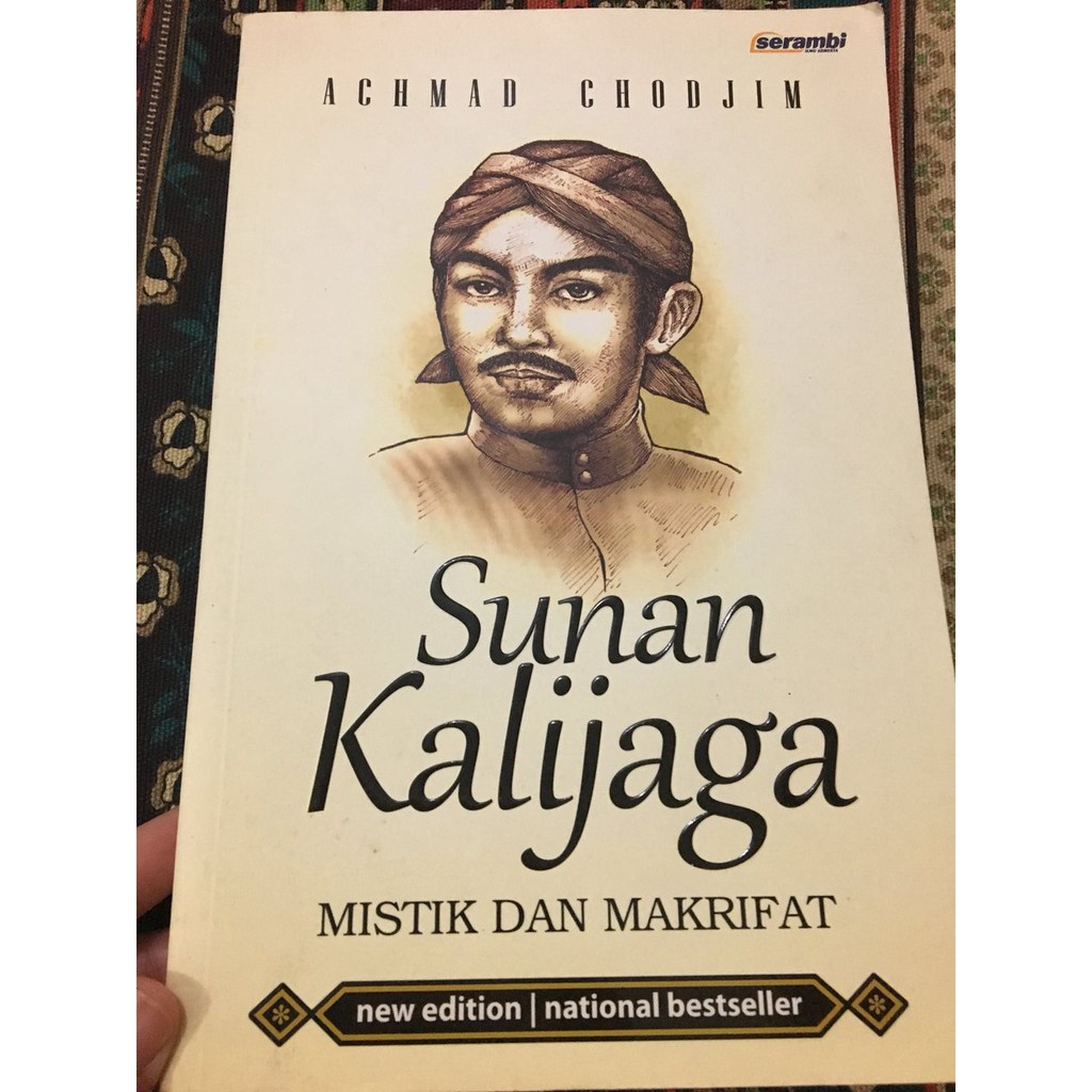 Sunan Kalijaga Mistik Dan Makrifat - New Edition Bestseller