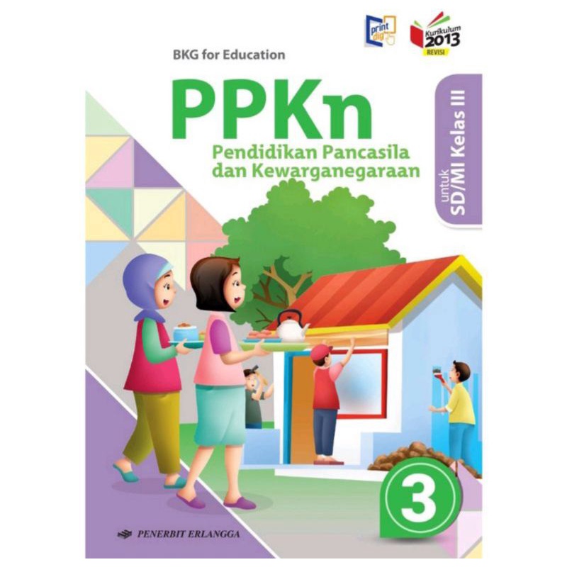 PPKN SD KELAS 3 ERLANGGA K 2013 REVISI