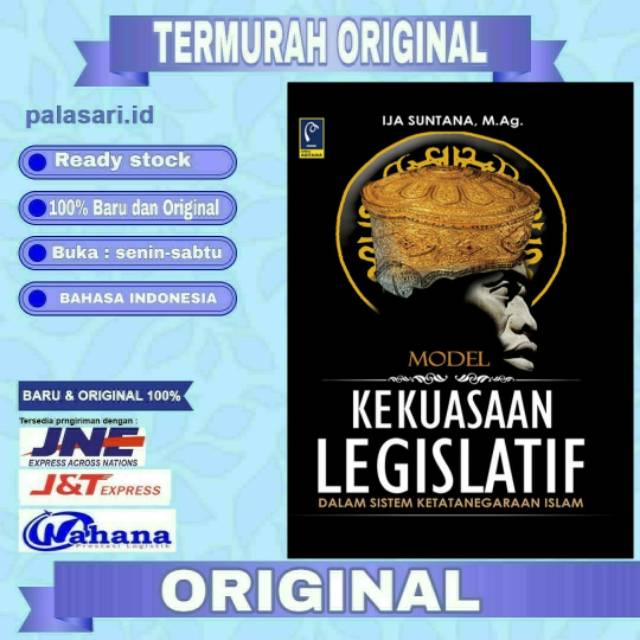 Model kekuasaan legislatif dalam sistem ketatanegaraan islam