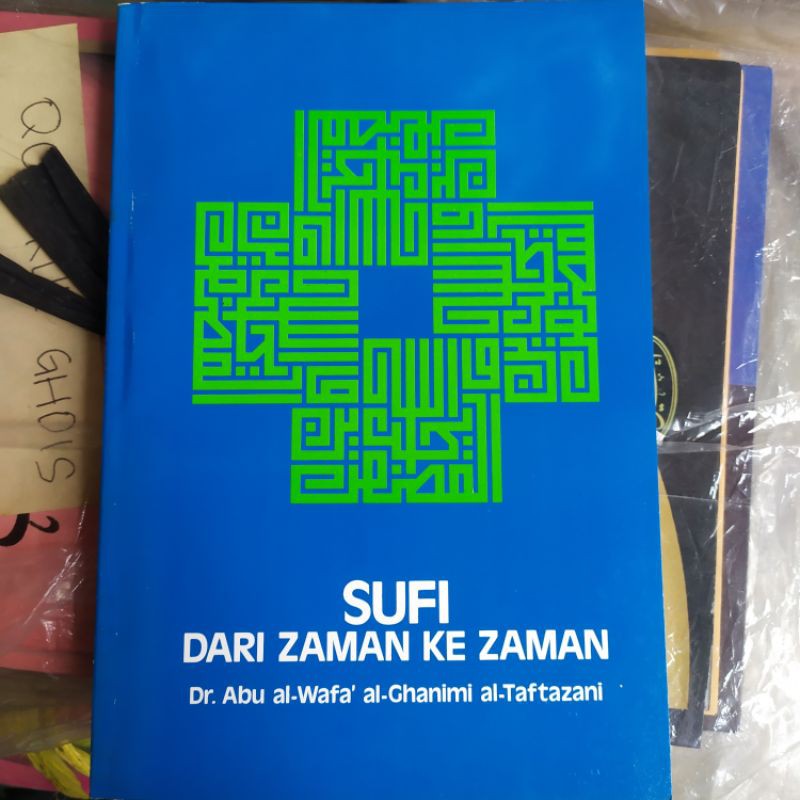 Buku Sufi Dari Zaman ke Zaman Abu al wafa Al Ghanimi al taftazani