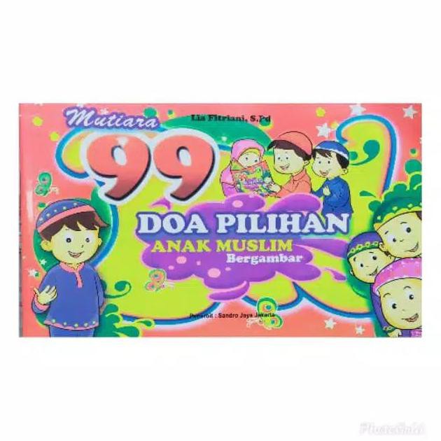 Buku Aktivitas Anak 99 Doa Anak Muslim