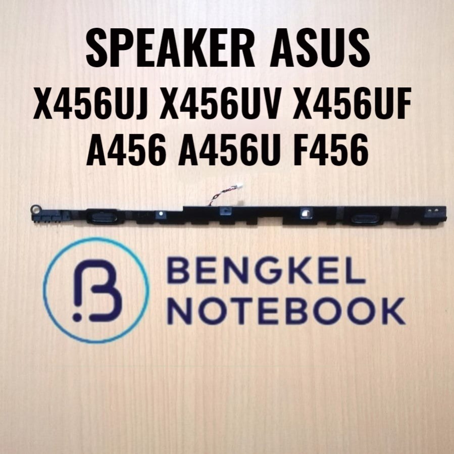 SPEAKER ASUS A456U A456UF A456UR A456UA A456UQ X456U X456UA X456UR X456UF X456UQ  A456 X456