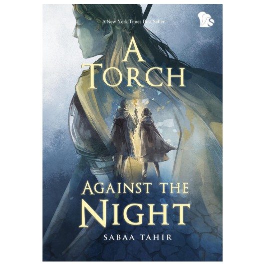 A TORCH AGAINST THE NIGHT by Sabaa Tahir