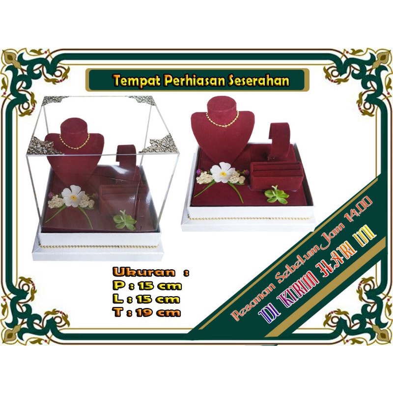 TEMPAT PERHIASAN KALUNG,GELANG,CINCIN SESERAHAN_TEMPAT PERHIASAN SESERAHAN_TEMPAT KALUNG,CINCIN,GELANG PERNIKAHAN_BOX KALUNG,CINCIN,GELANG SESERAHAN,BOX PERHIASAN SESERAHAN KOMPLIT_KOTAK TEMPAT PERHIASAN SESERAHAN