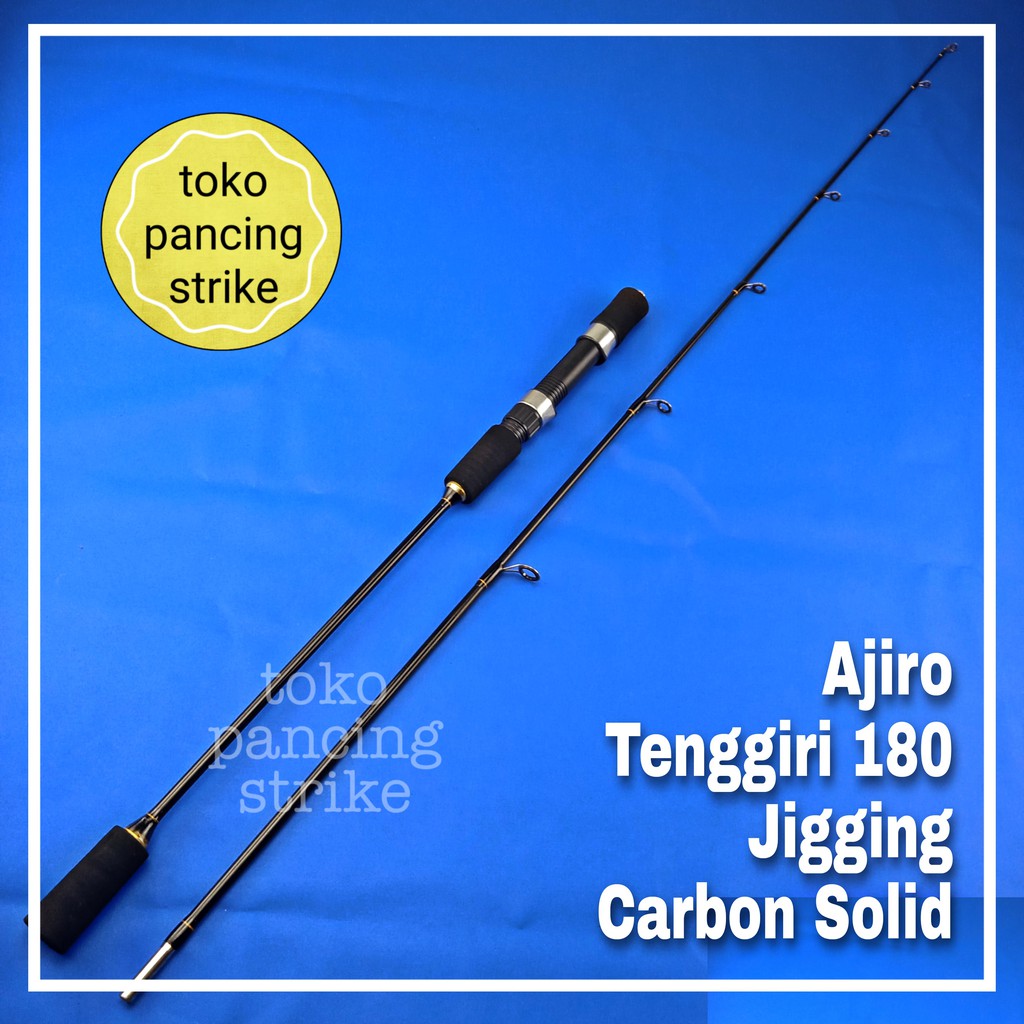 joran jigging fiber solid ajiro tenggiri 180 cm
