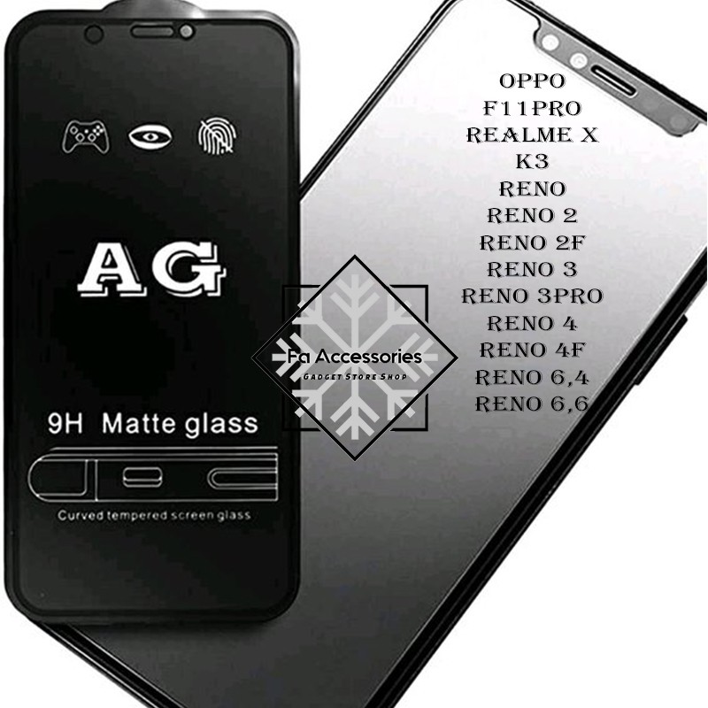 Tempered matte glass oppo f11 f11pro realme x k3 reno 2 2f 3 3pro 4 4f f 6,4 6,6 pro anti minyak