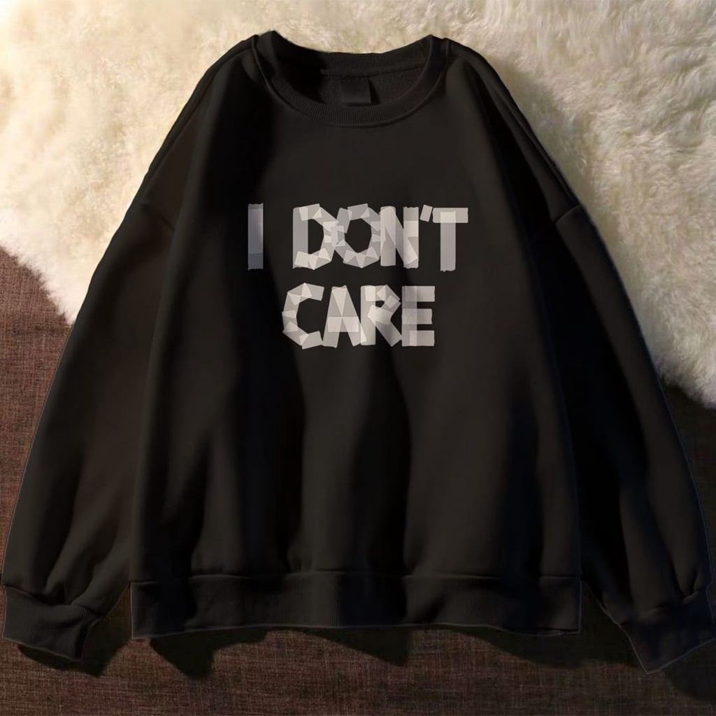 SWEATER UNISEX OVERSIZE I DONT CARE STAPLESS // ATASAN UNISEX CASUAL SIZE M TO XXL PREMIUM // CREWNECK FLEECE TEBAL HALUS TERBARU,