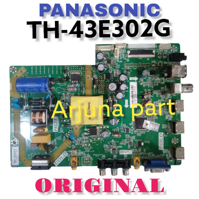 MAINBOARD TV PANASONIC TH-43E302G / MB TV PANASONIC TH-43E302G / MESIN TV PANASONIC TH-43E302G / MODUL TV PANASONIC TH-43E302G / MB PANASONIC TH 43E302G / MB PANASONIC 43E302G / MB 43E302G
