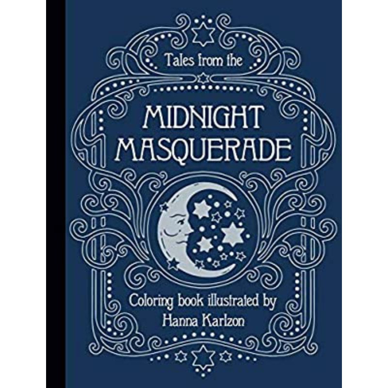 Midnight Masquerade Hanna Karlzon Coloring Book Buku Mewarnai Dewasa