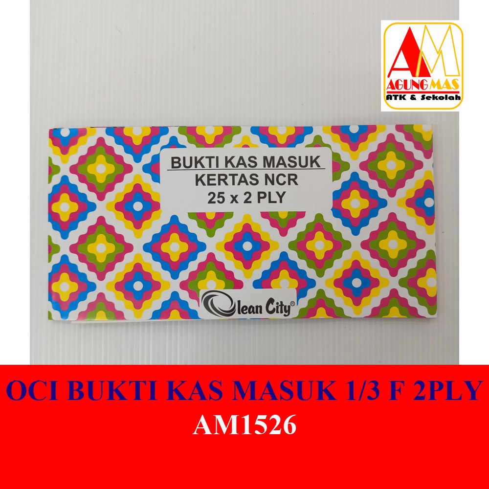 

OCI BUKTI KAS MASUK 1/3 F 2 RANGKAP
