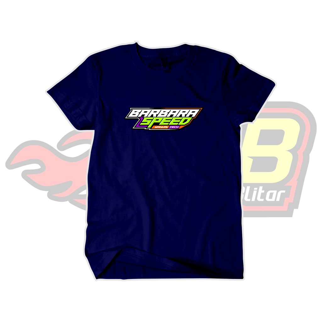 Kaos Dsitro Barbara Speed Katun Combed Unofficial Soundbalapblitar