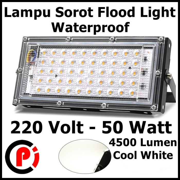 Lampu Sorot Flood Light Waterproof 4500 Lumens 50W Cahaya Warna Putih 6500K