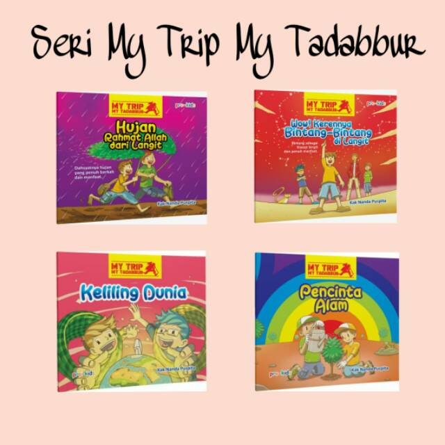 PAKET 4 BUKU ANAK - CERGAM MY TRIP MY TADABBUR - KAK NANDA PUSPITA