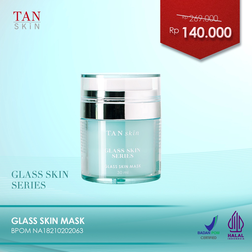 Tan Skin Original Glass Skin Series Glass Skin Mask untuk Cewek Cowok Skincare BPOM Halal