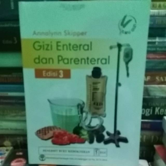 GIZI ENTERAL DAN PARENTERAL EDISI 3