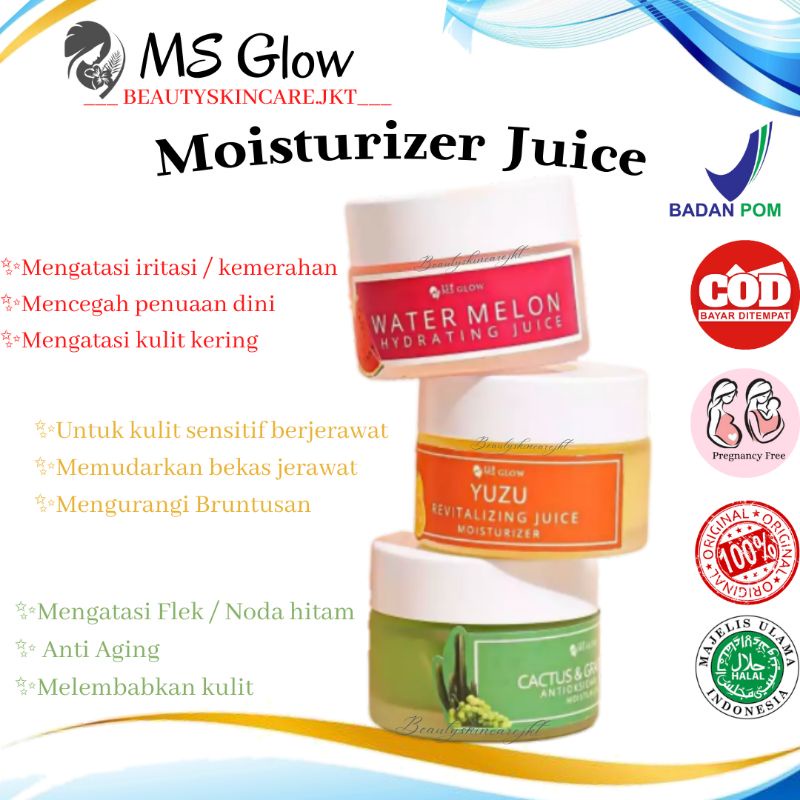 Ms Glow Moisturizer Juice Yuzu | Cactus | Watermelon | Pelembab Wajah Ms Glow