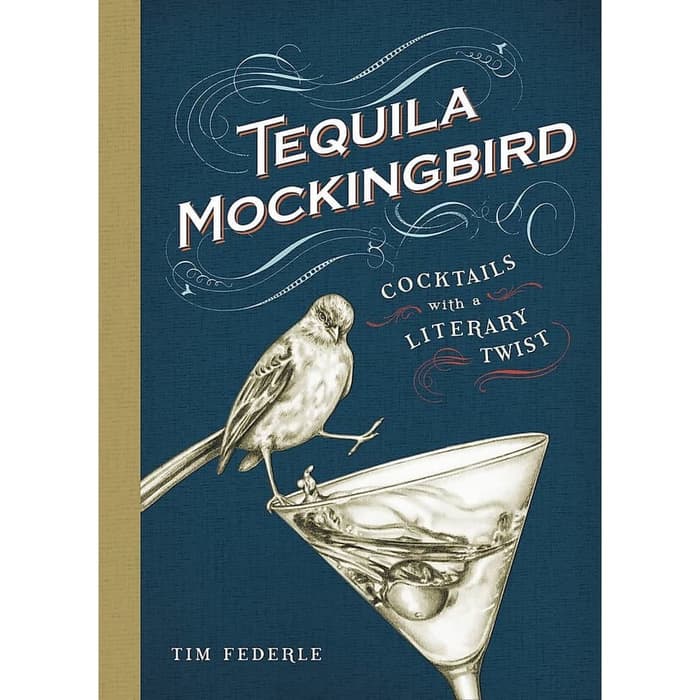 Buku - Tequila Mockingbird: Cocktails (Softcover)