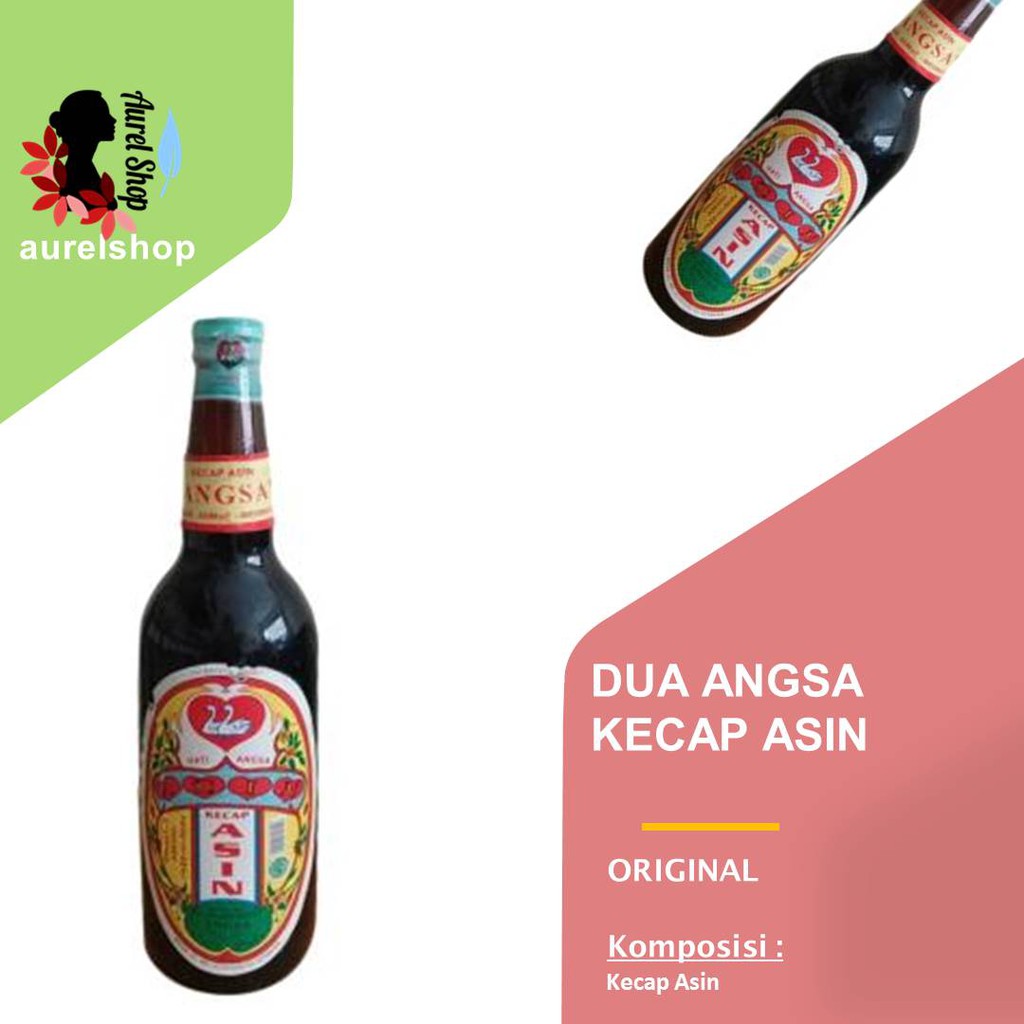 

DUA ANGSA Kecap Asin kemasan Botol 600 ml