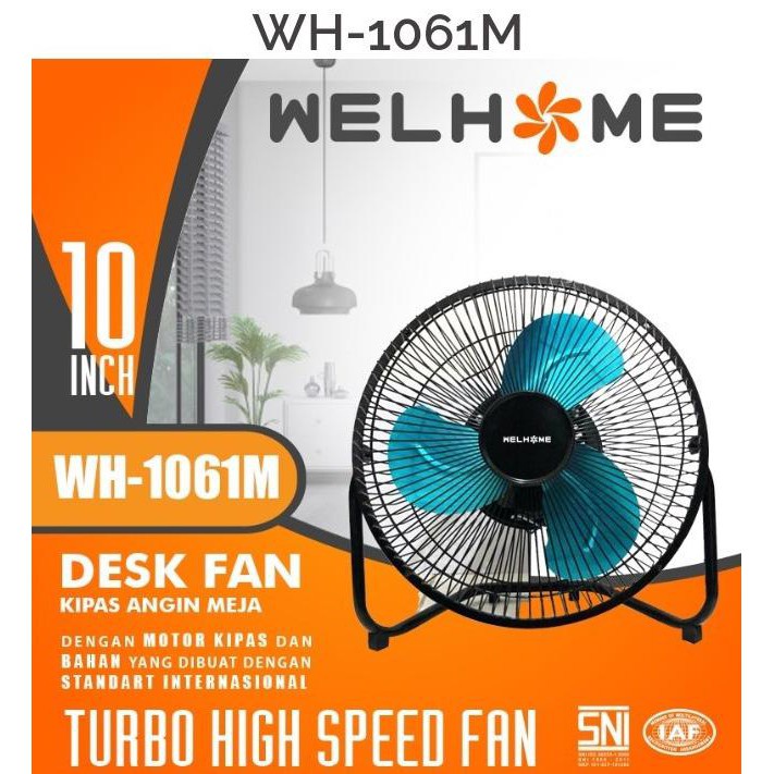 Kipas Angin Tornado Welhome 10&quot; WH 1061 M/Kipas Meja MANTAP