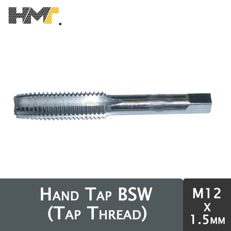 Tap Thread  / Hand Tap BSW M12 x 1.5 mm ( 1 Set )