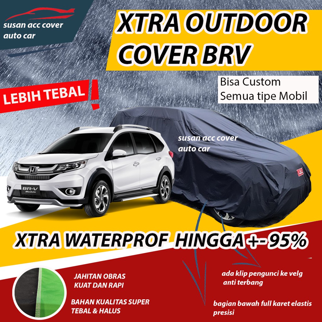 XTRA OUTDOOR Body Cover Mobil BRV Sarung Mobil Honda BRV Waterproof anti air Mantel Penutup Mobil