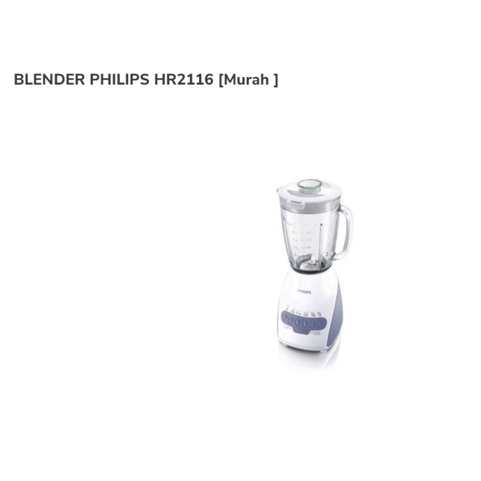 BLENDER PHILIPS HR2116 [Termurah ]