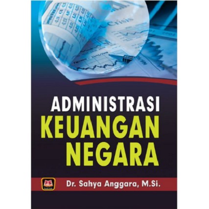 

Buku Administrasi Keuangan Negara Sahya Anggara