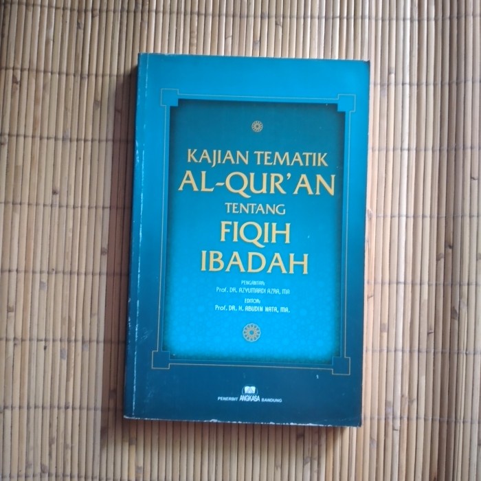 

Original Kajian tematik al-quran tentang fiqih ibadah