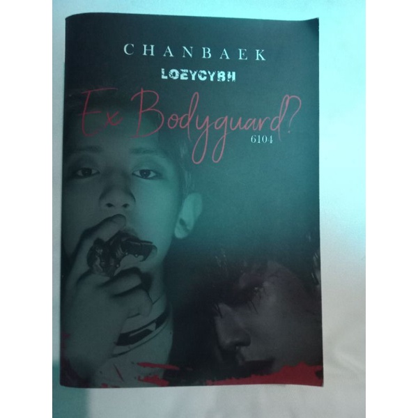 Novel Chanbaek Ex-bodyguard