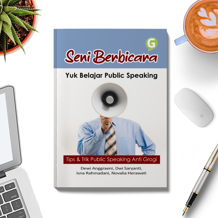 

CODE151 terpercaya Seni Berbicara: Yuk Belajar Public Speaking