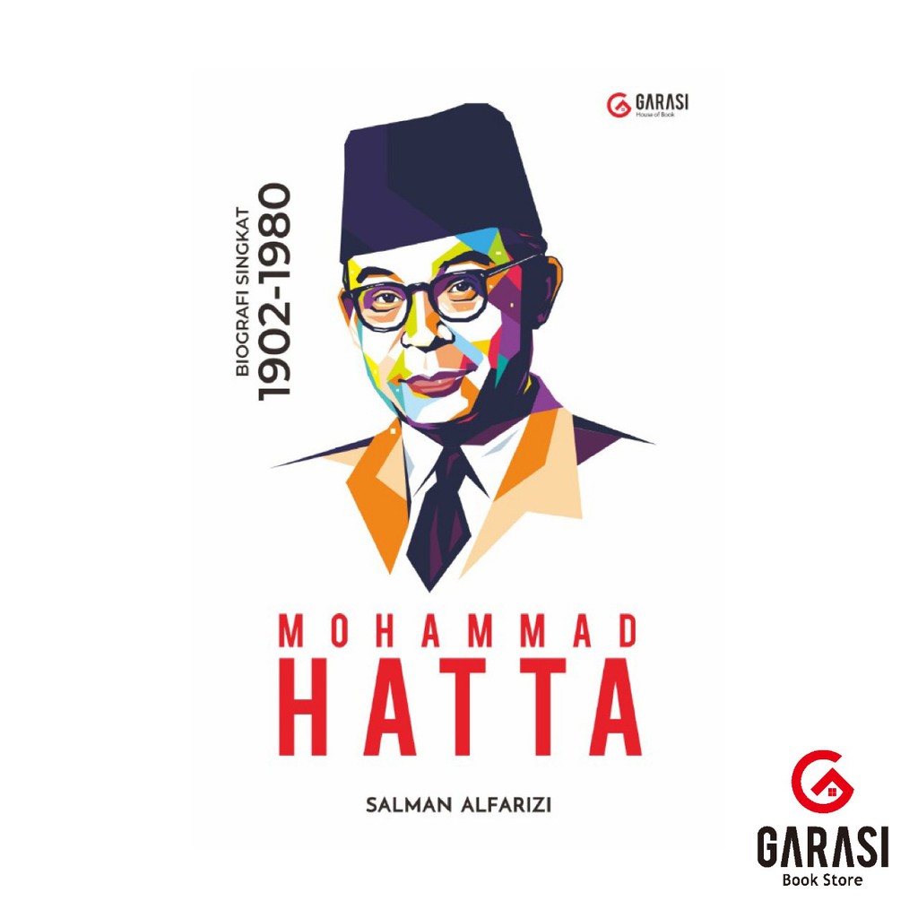 Buku Biografi Mohammad Hatta 1902-1980