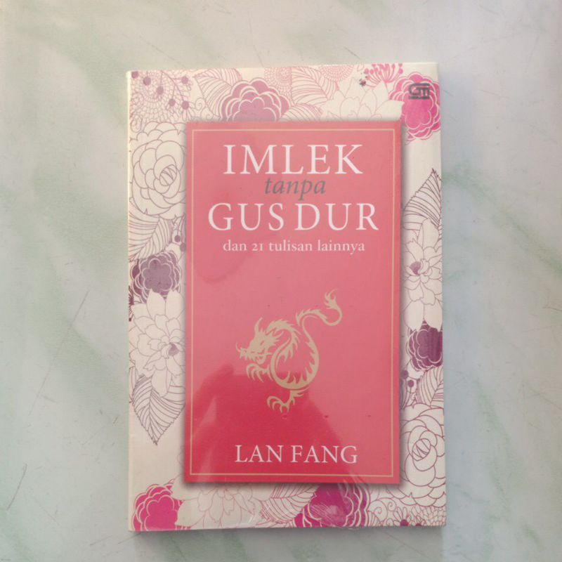 BUKU IMLEK TANPA GUSDUR dan 21 tulisan lainnya