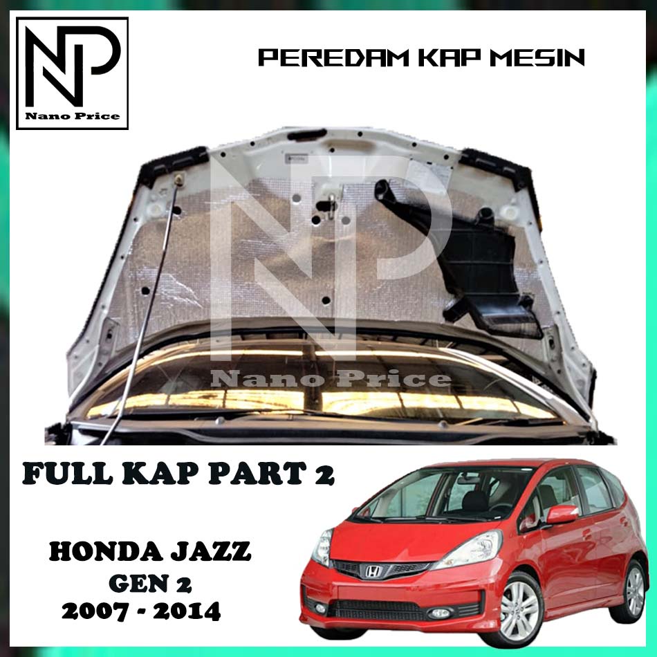 Peredam panas kap mesin mobil JAZZ gen2 2007-2014 full kap
