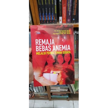 

BUKU REMAJA BEBAS ANEMIA MELALUI PERAN TEMAN SEBAYA