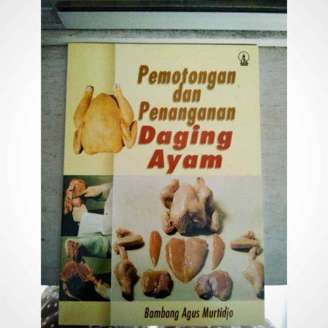 

Pemotongan dan Penanganan Daging Ayam