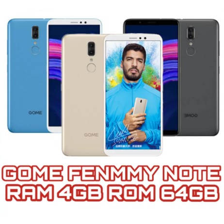 GOME FENMMY NOTE - RAM 4GB - INTERNAL 64GB