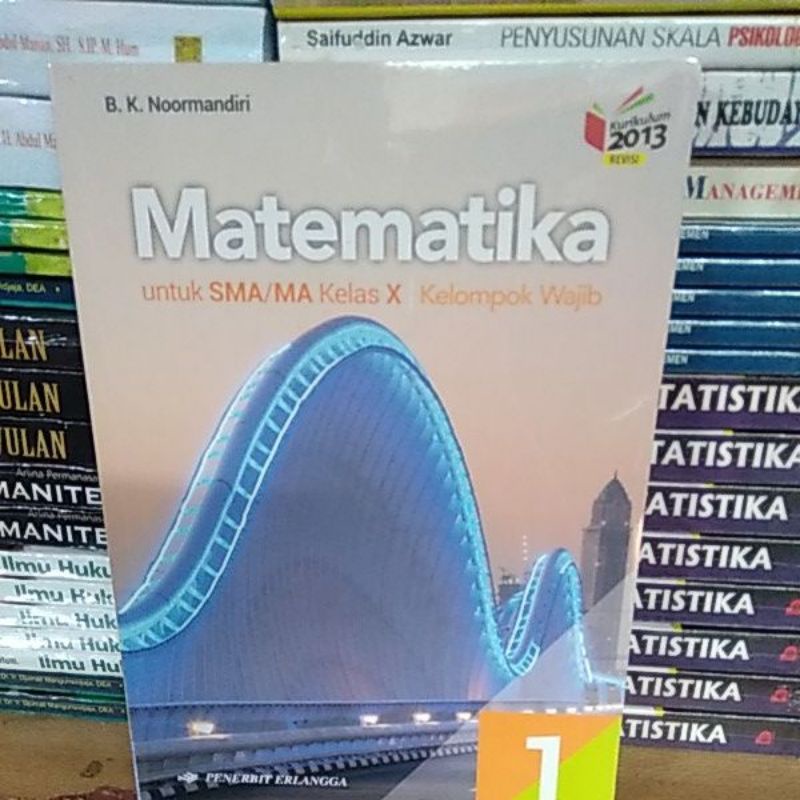 buku matematika untuk SMA kelas 10 kelompok wajib BK noormandiri Erlangga