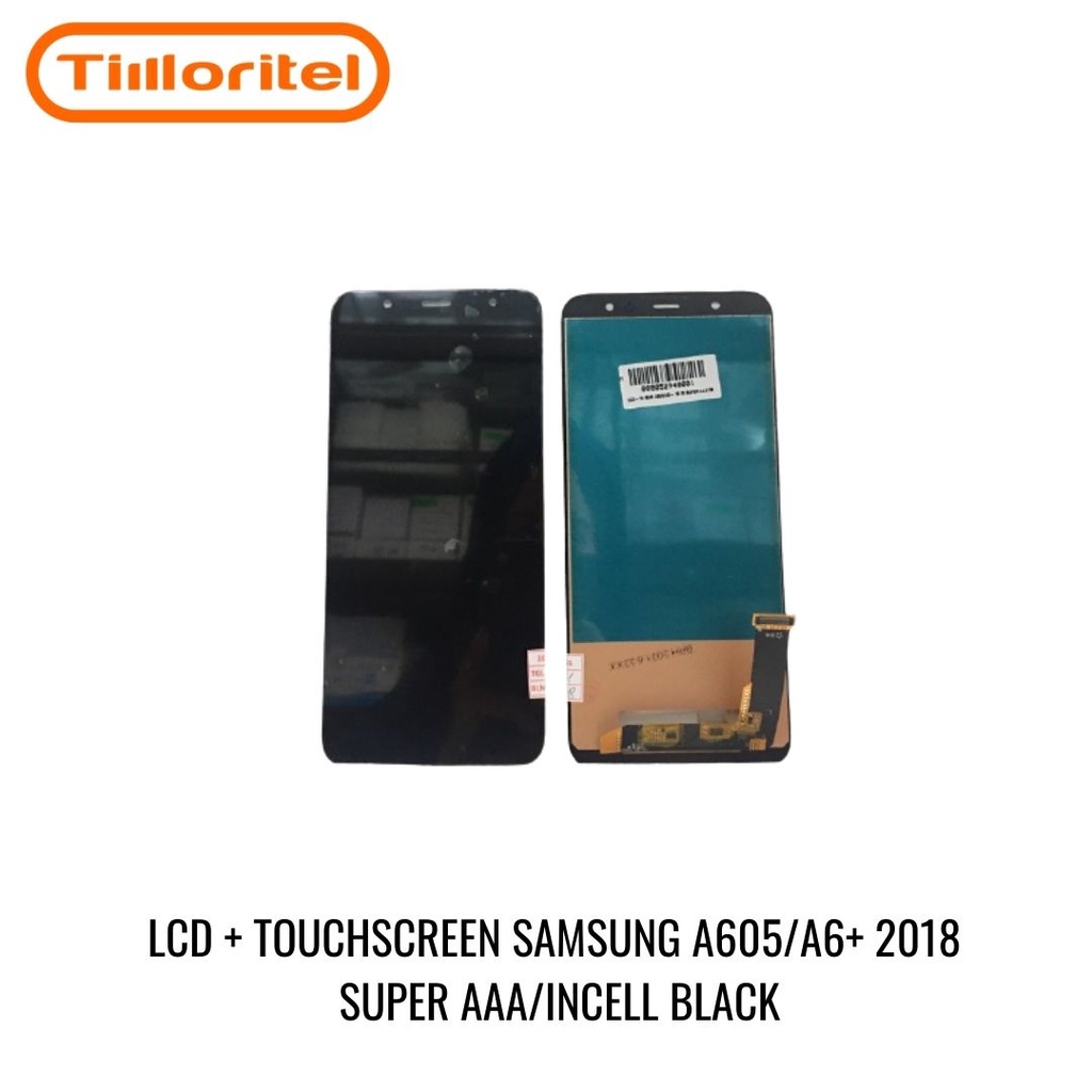 LCD TOUCHSCREEN SAMSUNG A6+ / A605 INCELL