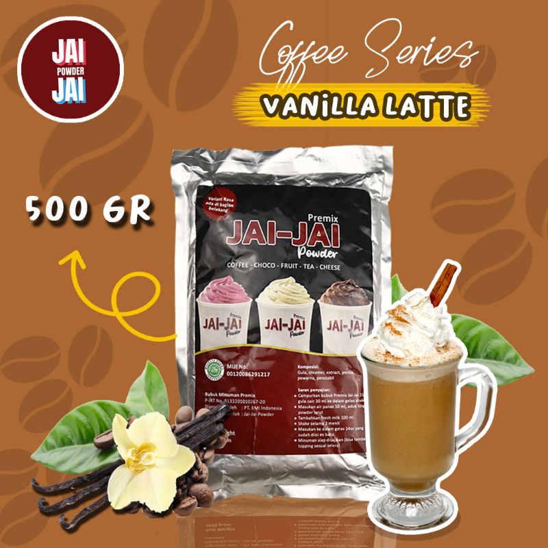 

Bubuk Minuman 500gr - Vanilla Latte - Jai Jai Powder