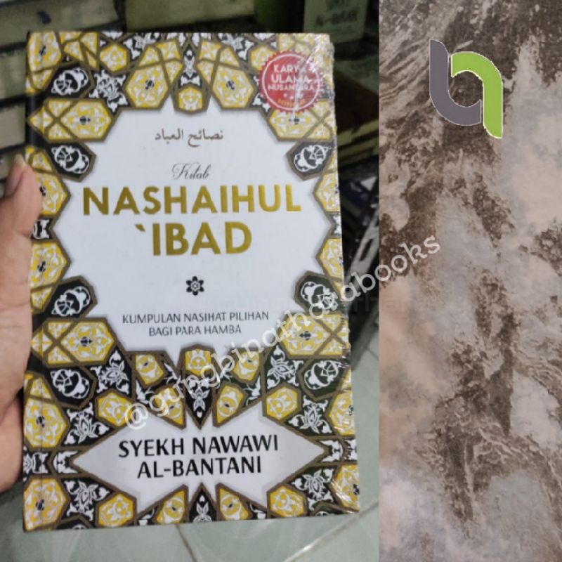 NASHAIHUL IBAD Kumpulan Nasihat Bagi Para Hamba HARD COVER nashaihul ibad Nashaihul Ibad