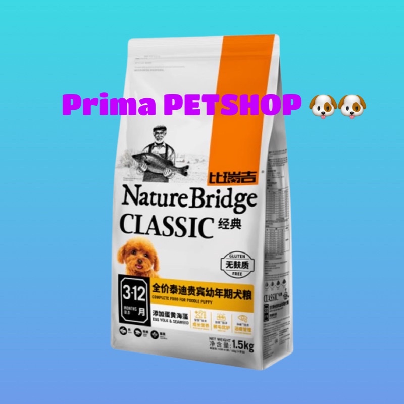 Nature Bridge Poodle Puppy Dog Food 1.5kg makanan anak anjing