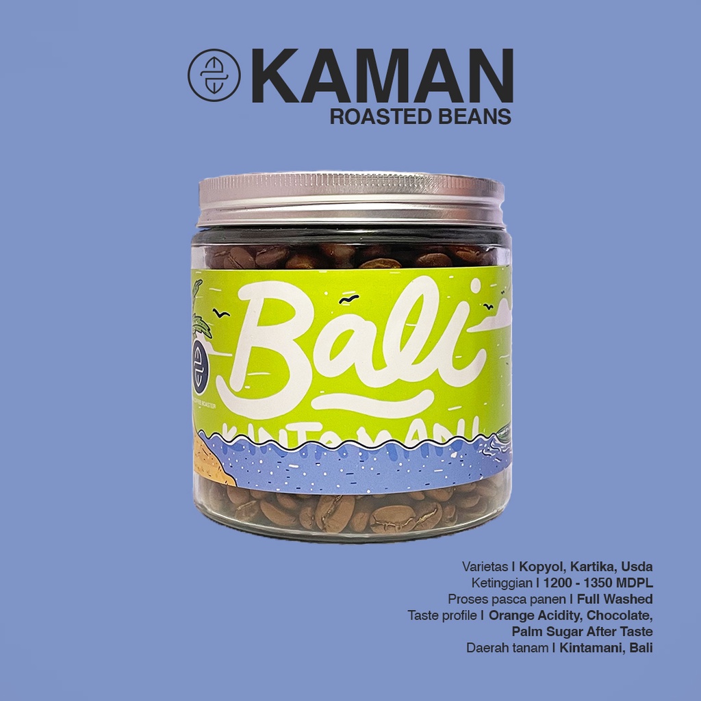

Single Origin Kaman Coffee Roaster: Bali Kintamani