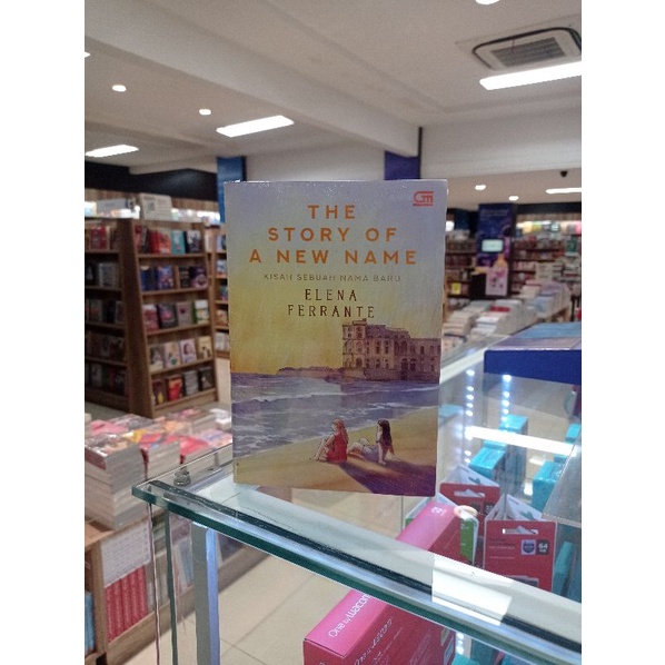Novel The Story Of A New Name - Elena Ferrante Original Gramedia