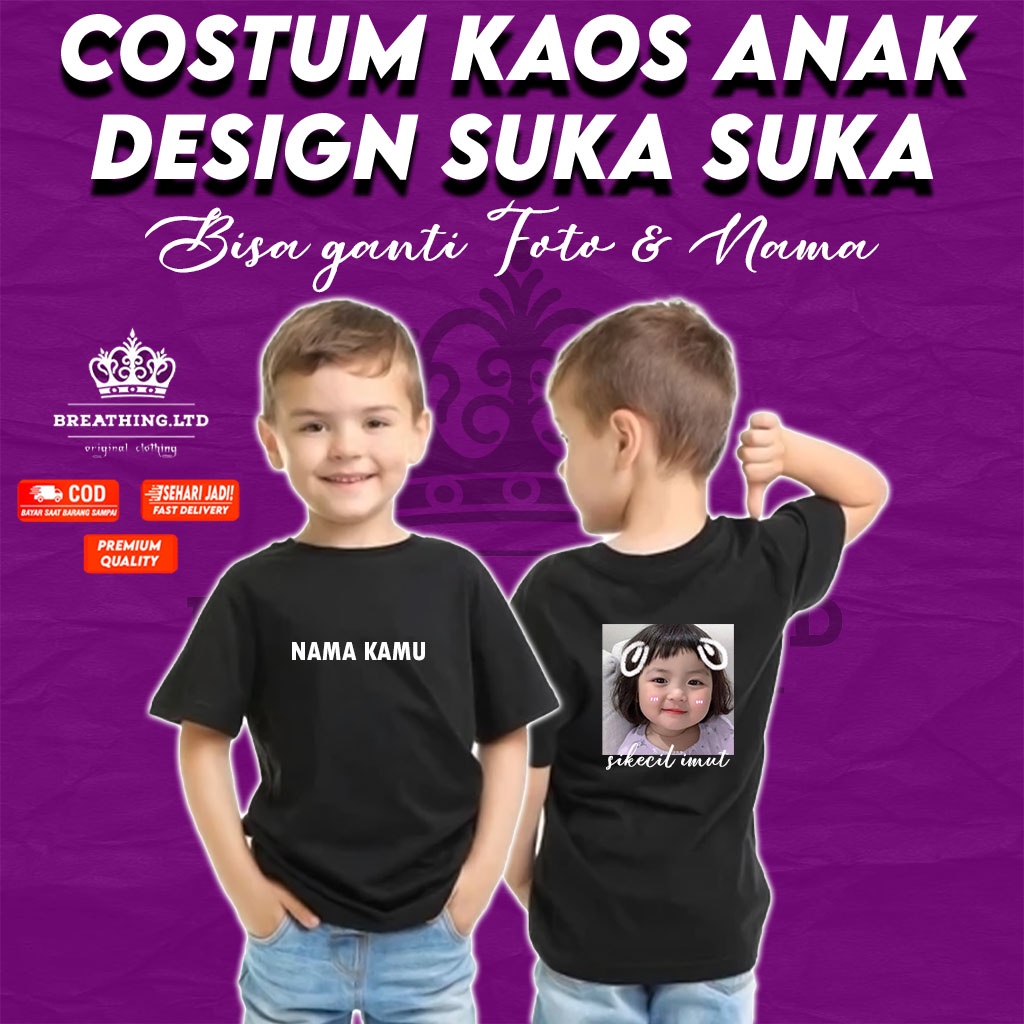 Kaos Custom Anak / Kaos Anak / Design Suka Suka SIZE S - XL Unisex